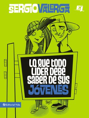 Lo que todo líder debe saber de sus jóvenes - ebook